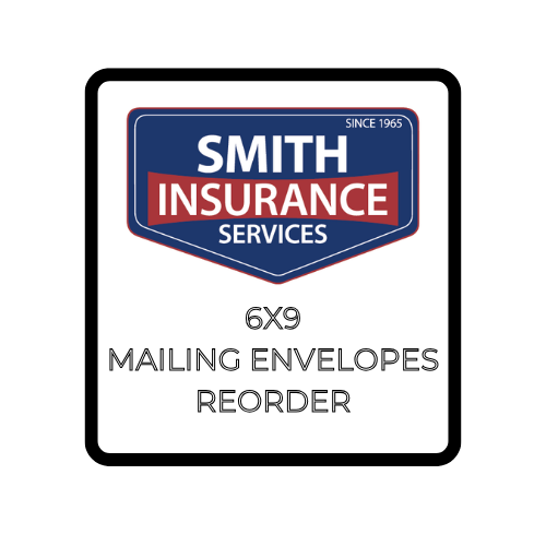 Reorder, 6x9 mailing envelopes for Smith Insurance