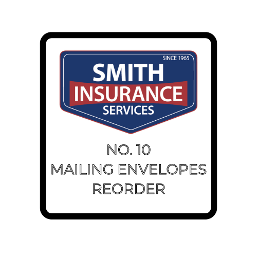 Reorder, No. 10 envelopes for Smith Insurance